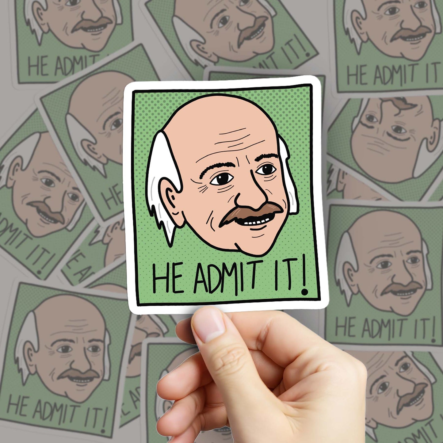 He Admit It! Sticker