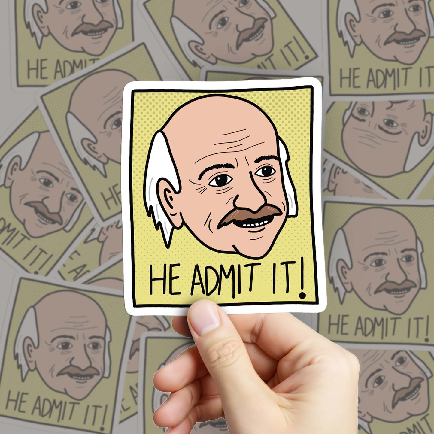 He Admit It! Sticker