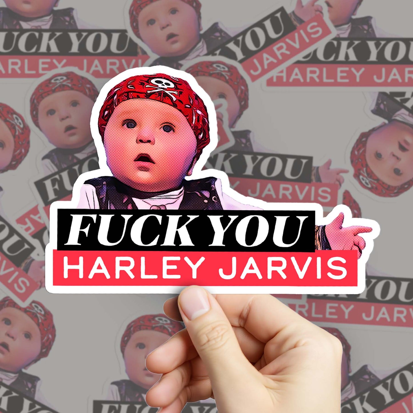 Fuck You Harley Jarvis sticker