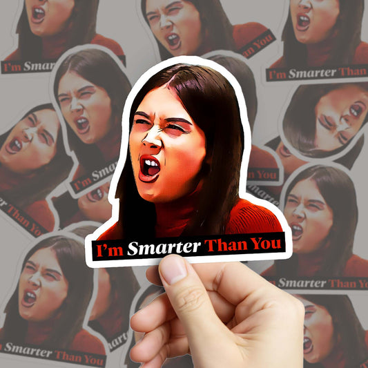 I'm Smarter Than You Sticker